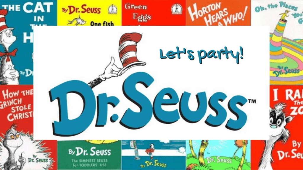 Amazing Dr. Seuss Birthday Party Ideas