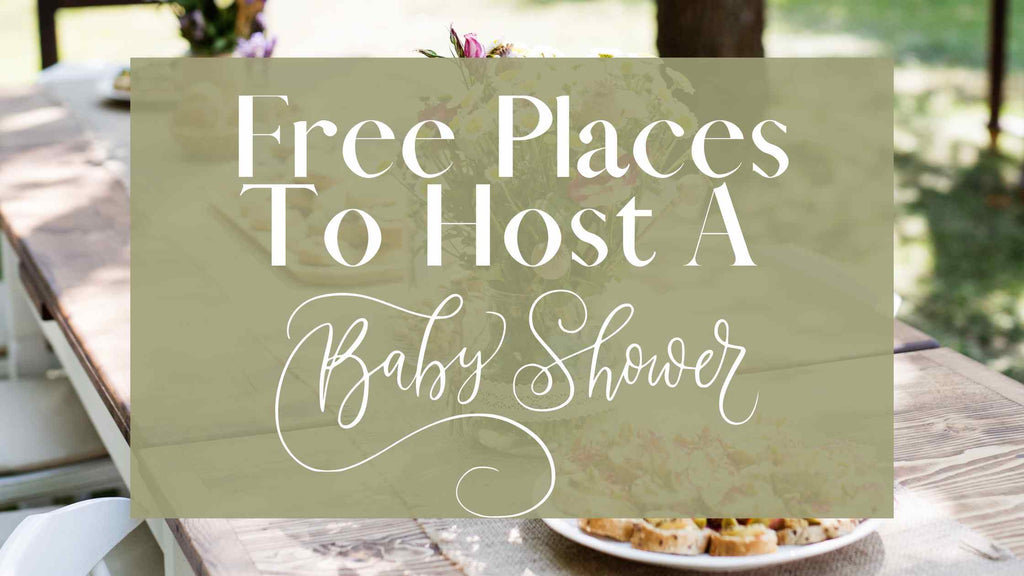 Amazing Free Places To Host A Baby Shower
