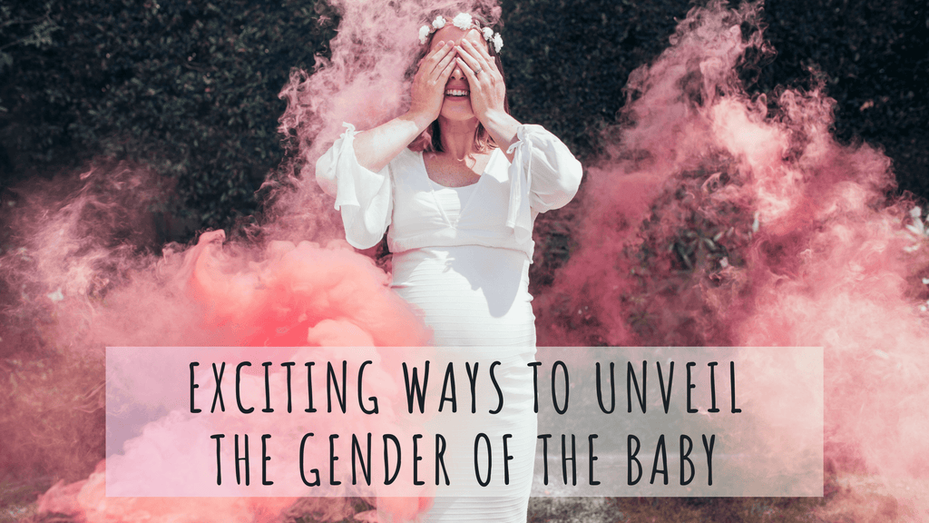 Exciting Ways to Unveil the Gender: A Guide to Throwing a Memorable Gender Reveal Party