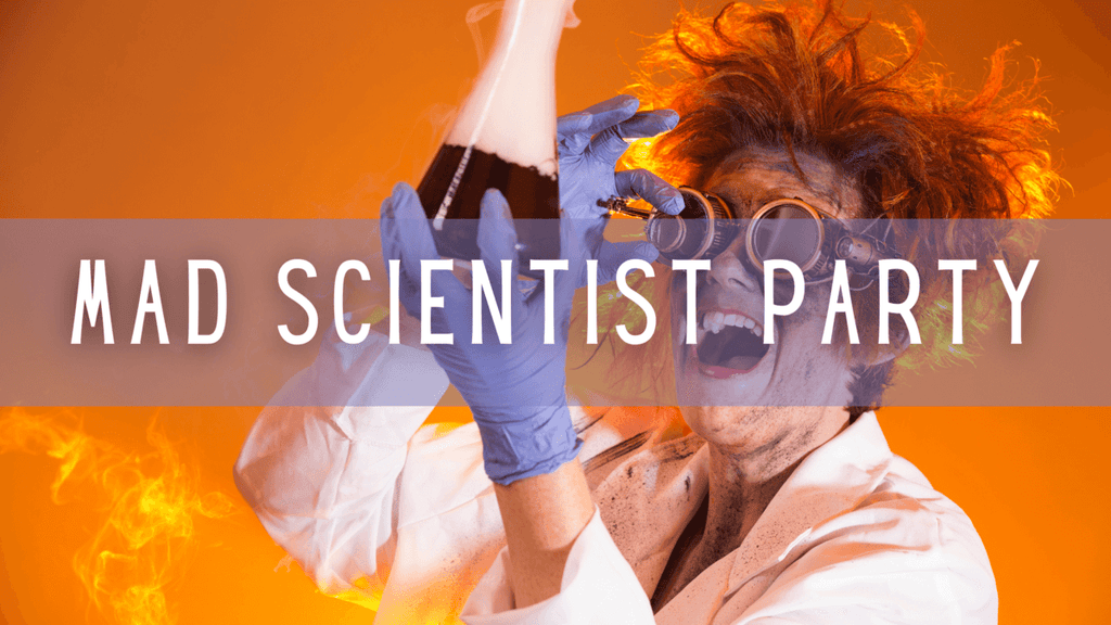 Mad Scientist Party
