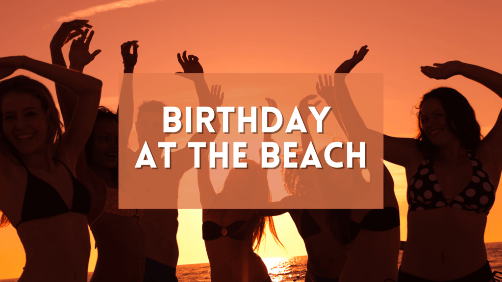 Beach Birthday Party
