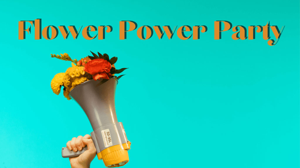 Flower Power Party Ideas 