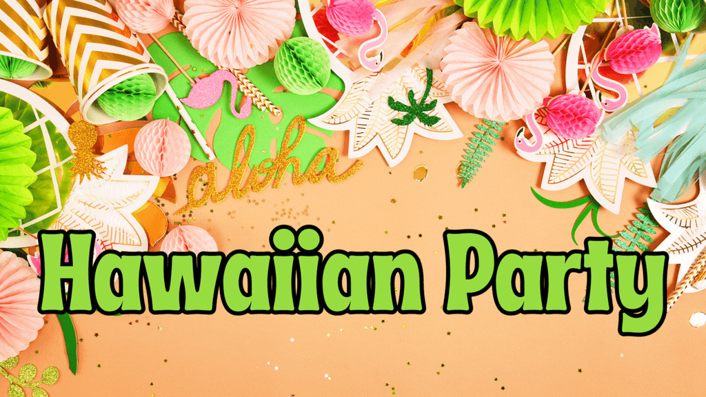 Hawaiian Theme Party Ideas