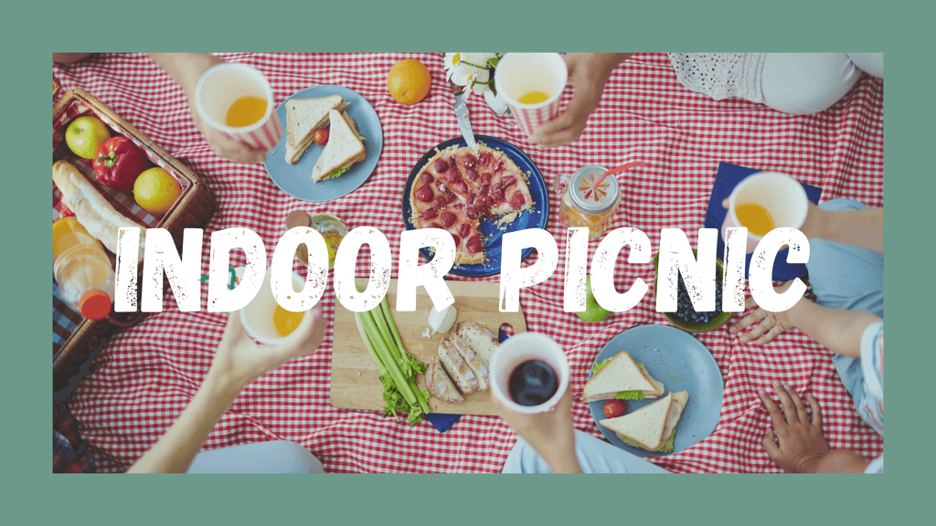 Indoor picnic ideas