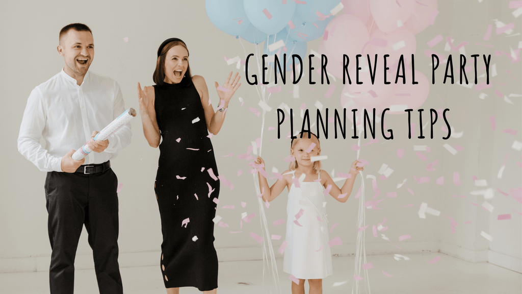 Gender Reveal Party Planning Tips: Throw an Exciting Celebration to Announce if it’s a BOY or GIRL
