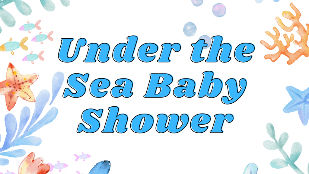 Under the Sea Baby Shower